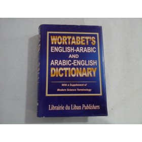  WORTABET'S  ENGLISH-ARABIC  AND  ARABIC-ENGLISH  DICTIONARY  -  John Wortabet and Harvey Porter    